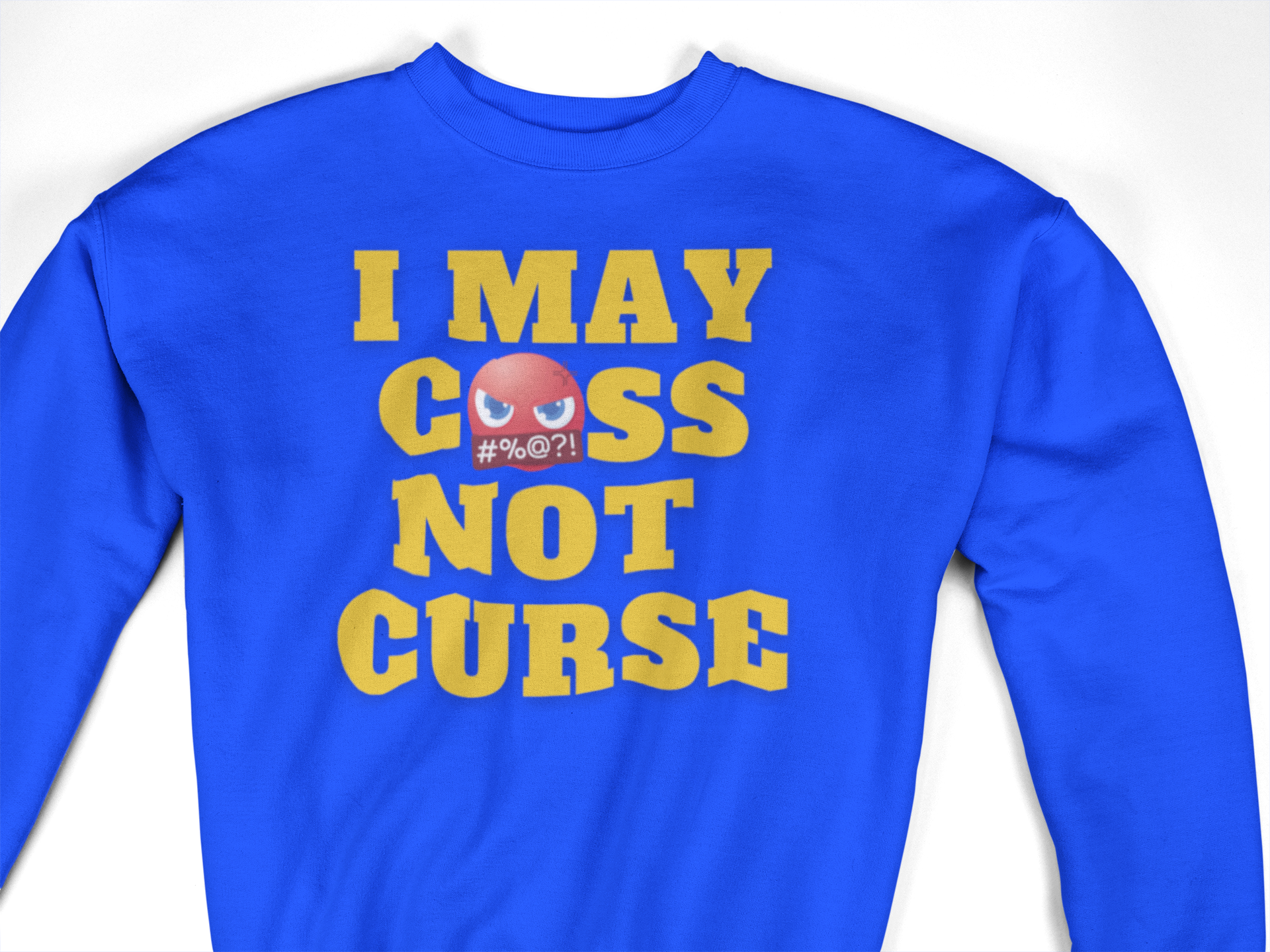 NO CURSE SWEATSHIRT