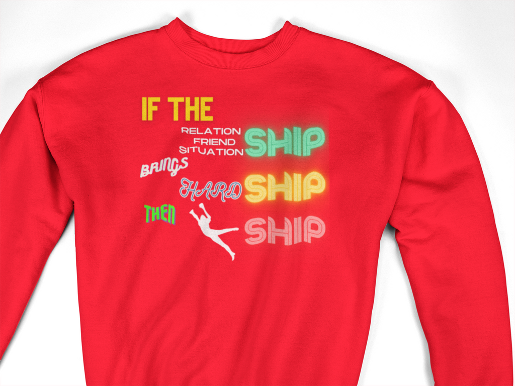 JUMP SHIP SWEATSHIRT